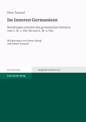 E-book, Im Inneren Germaniens : Beziehungen zwischen den germanischen Stämmen vom 1. Jh. v. Chr. bis zum 2. Jh. n. Chr., Franz Steiner Verlag GmbH