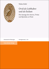 E-book, Ovid als Liebhaber und als Exilant : Die Aussage der "Amores", "Tristia" und "Epistulae ex Ponto", Franz Steiner Verlag GmbH