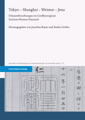 E-book, Tokyo - Shanghai - Weimar - Jena : Ostasienbeziehungen im Großherzogtum Sachsen-Weimar-Eisenach, Franz Steiner Verlag GmbH
