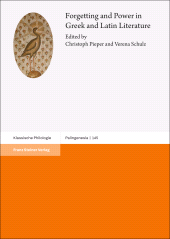 E-book, Forgetting and Power in Greek and Latin Literature, Franz Steiner Verlag GmbH