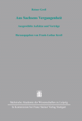 eBook, Aus Sachsens Vergangenheit : Ausgewählte Aufsätze und Vorträge, Franz Steiner Verlag GmbH