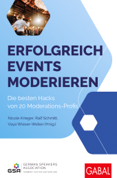 eBook, Erfolgreich Events moderieren : Die besten Hacks von 20 Moderations-Profis, GABAL Verlag