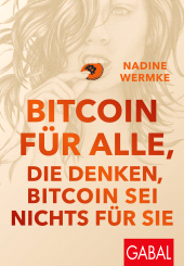 E-book, Bitcoin für alle, die denken, Bitcoin sei nichts für sie, GABAL Verlag