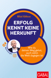 E-book, Erfolg kennt keine Herkunft : Wie du deinen Weg gehst, auch wenn die Welt dagegen ist, GABAL Verlag