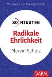 E-book, 30 Minuten Radikale Ehrlichkeit, GABAL Verlag