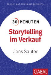 eBook, 30 Minuten Storytelling im Verkauf, GABAL Verlag