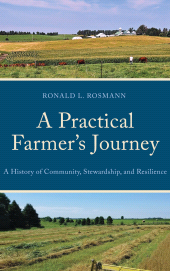 E-book, A Practical Farmer's Journey : A History of Community, Stewardship, and Resilience, Hamilton Books