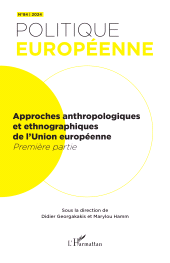 E-book, Approches anthropologiques et ethnographiques de l'Union européenne : Première partie, L'Harmattan