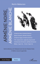 eBook, Arménie noire, Arménie blanche : Texte original en français suivi de six traductions - 2e édition revue et augmentée, L'Harmattan