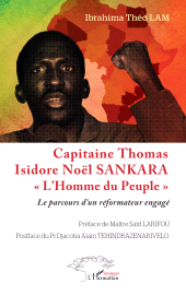 E-book, Capitaine Thomas Isidore Noël SANKARA " L'Homme du Peuple " : Le parcours d'un réformateur engagé, L'Harmattan