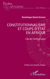 E-book, Constitutionalisme et coups d'état en Afrique : Cas du Centrafique, L'Harmattan