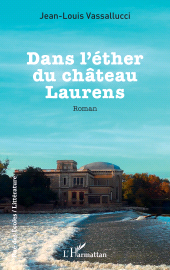 E-book, Dans l'éther du château Laurens, L'Harmattan