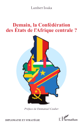 E-book, Demain, la Confédération des États de l'Afrique centrale ?, L'Harmattan