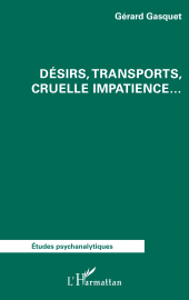 E-book, Désirs, transports, cruelle impatience..., L'Harmattan