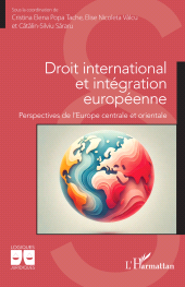 E-book, Droit international et intégration européenne : Perspectives de l'Europe centrale et orientale, L'Harmattan