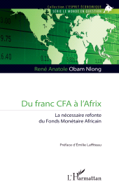 E-book, Du franc CFA à l'Afrix : La nécessaire refonte du Fonds Monétaire Africain, L'Harmattan