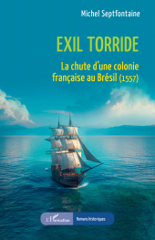 E-book, Exil torride : La chute d'une colonie française au Brésil (1557), L'Harmattan