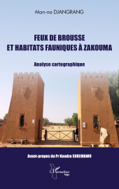 E-book, Feux de brousse et habitats fauniques à Zakouma : Analyse cartographique, L'Harmattan