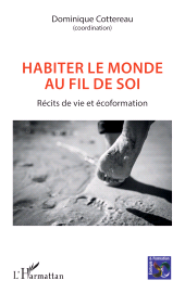 E-book, Habiter le monde au fil de soi : Récits de vie et écoformation, L'Harmattan