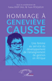 E-book, Hommage à Geneviève Causse : Une femme au service du développement de l'enseignement de gestion en Afrique, L'Harmattan