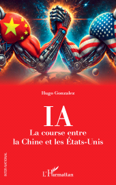 E-book, IA : La course entre la Chine et les États-Unis, L'Harmattan