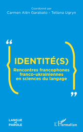 E-book, Identité(s) : Rencontres francophones franco-ukrainiennes en sciences du langage, L'Harmattan