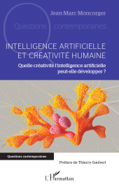 E-book, Intelligence artificielle et créativité humaine : Quelle créativité l'intelligence artificielle peut-elle développer ?, L'Harmattan