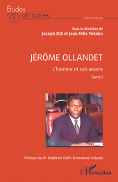 E-book, Jérôme Ollandet : L'homme et son oeuvre - Tome I, L'Harmattan