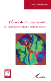 E-book, L'École de Chinua Achebe : Un continuum culturel africain créatif, L'Harmattan