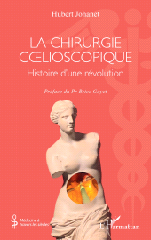 E-book, La chirurgie coelioscopique : Histoire d'une révolution, L'Harmattan