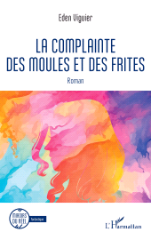 E-book, La complainte des moules et des frites, L'Harmattan