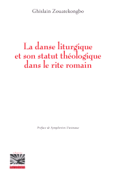 E-book, La danse liturgique et son statut théologique dans le rite romain, L'Harmattan