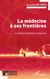 E-book, La médecine à ses frontières : La pratique médicale en question, L'Harmattan