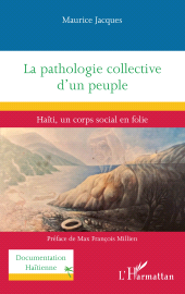 E-book, La pathologie collective d'un peuple : Haïti, un corps social en folie, L'Harmattan