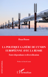E-book, La politique gazière de l'Union européenne avec la Russie : Entre dépendance et diversification, L'Harmattan