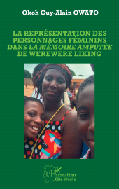 E-book, La représentation des personnages féminins dans La mémoire amputée de Werewere Liking, L'Harmattan