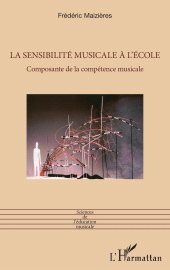 E-book, La sensibilité musicale à l'école : Composante de la compétence musicale, L'Harmattan