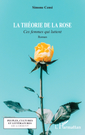 E-book, La théorie de la rose : Ces femmes qui luttent, L'Harmattan