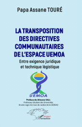 E-book, La transposition des directives communautaires l'espace UEMOA : Entre exigence juridique et technique légistique, L'Harmattan