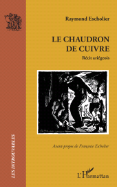 E-book, Le chaudron de cuivre : Récit ariégeois, L'Harmattan