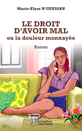 E-book, Le droit d'avoir mal : ou la douleur monnayée, L'Harmattan