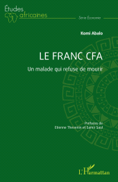 E-book, Le franc CFA : Un malade qui refuse de mourir, L'Harmattan