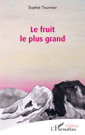 E-book, Le fruit le plus grand, L'Harmattan