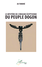 E-book, Le mystère de l'origine égyptienne du peuple dogon, L'Harmattan