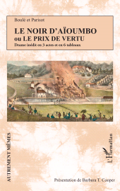 E-book, Le Noir d'Aïoumbo ou Le prix de vertu : Drame inédit en 3 actes et en 6 tableaux, L'Harmattan