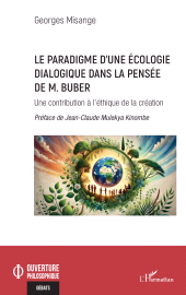 E-book, Le paradigme d'une écologie dialogique dans la pensée de M. Buber : Une contribution à l'éthique de la création, L'Harmattan