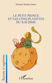 E-book, Le Petit Prince et les cinq planètes du racisme, L'Harmattan