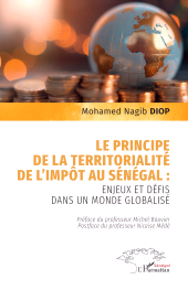 E-book, Le principe de la territorialité de l'impôt au Sénégal : : enjeux et défis dans un monde globalisé, L'Harmattan