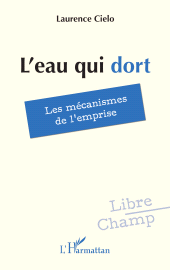E-book, L'eau qui dort : Les mécanismes de l'emprise, L'Harmattan