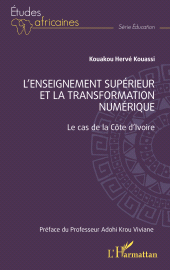 E-book, L'enseignement supérieur et la transformation numérique : Le cas de la Côte d'Ivoire, L'Harmattan